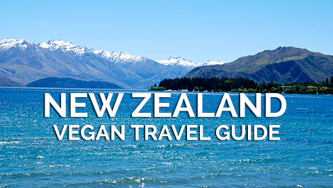 New Zealand Vegan Travel Guide