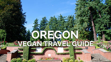 Oregon Vegan Travel Guide