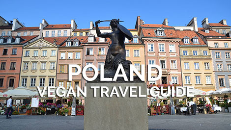 Poland Vegan Travel Guide