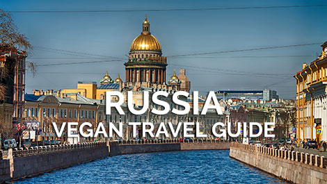 Russia Vegan Travel Guide