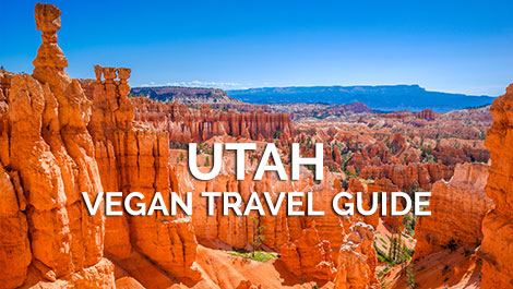 Utah Vegan Travel Guide