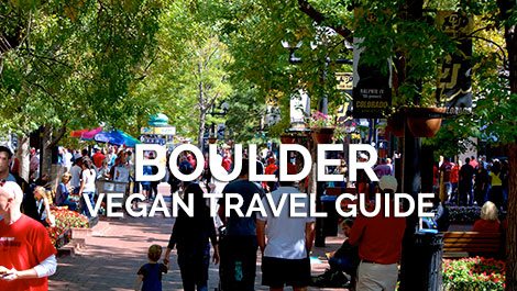 Boulder Vegan Travel Guide