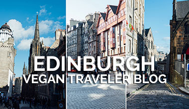 Edinburgh Vegan Traveler Blog