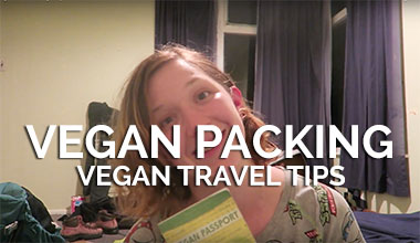 Vegan Packing Tips - Vegan Travel Tips