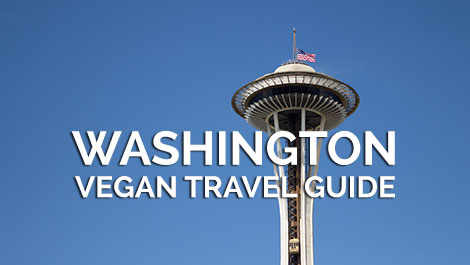 Washington Vegan Travel Guide