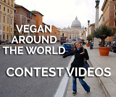Vegan Around the World Contest Videos