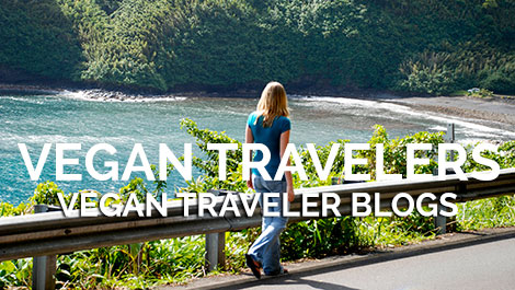 Vegan Travelers - Vegan Travel Blogs & Videos