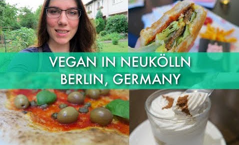 Vegan Food in Neukölln (Berlin, Germany)
