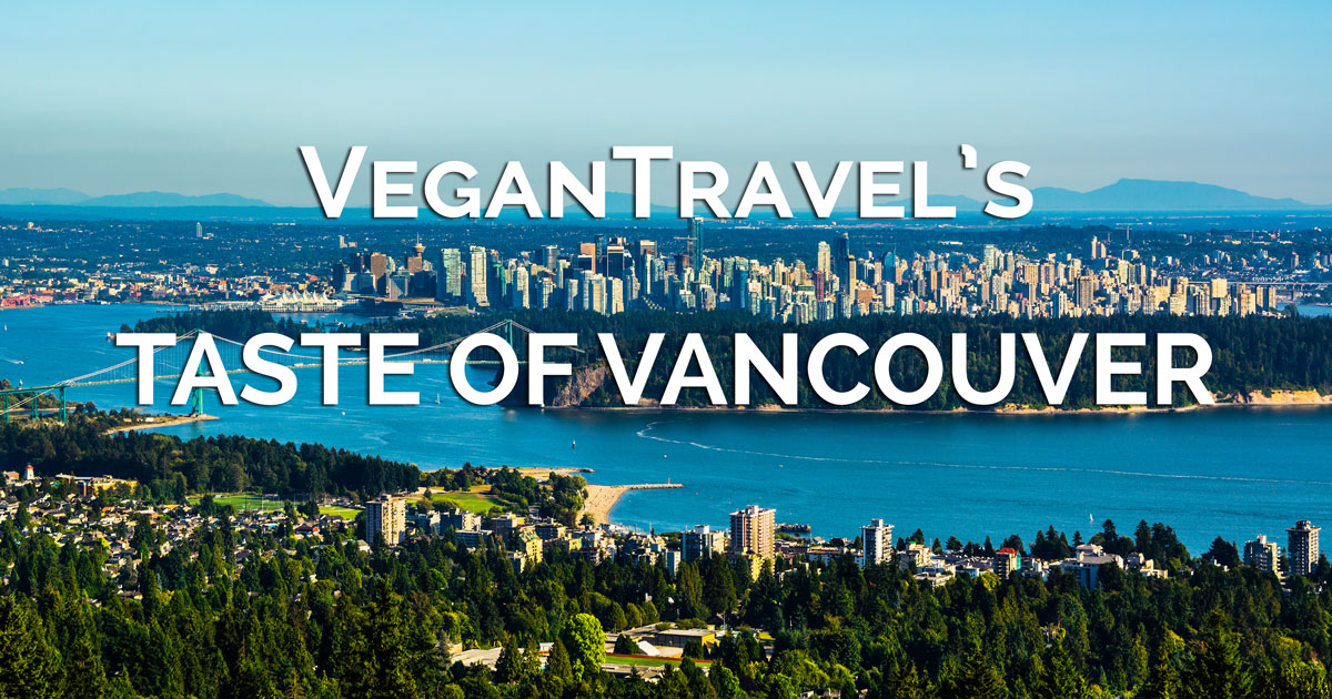 VeganTravel's Taste of Series