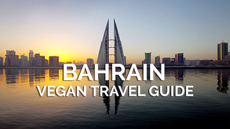 Bahrain Vegan Travel Guide