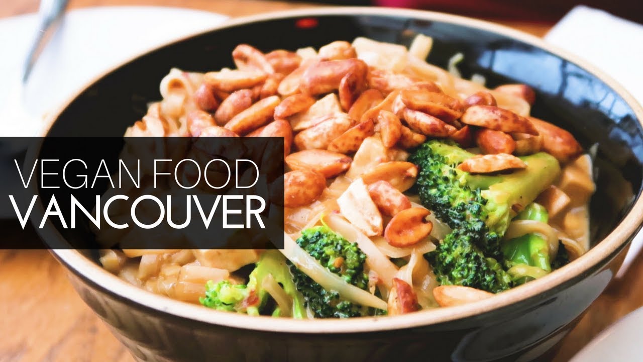 Vancouver Vegan Food Vegan Traveler Vlog on